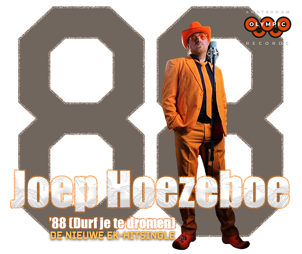 De legendarische nieuwe EK-hitsingle van Joep Hoezeboe is uit '88 (Durf je te dromen).